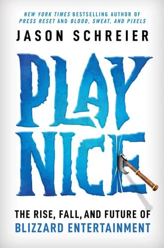 Cover of Play Nice by Jason Schreier